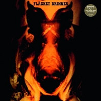 Fläsket Brinner - Flasket Brinner