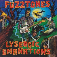 Fuzztones - Lysergic Emanations