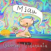 Gabriel Vidanauta - Miau