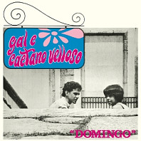 Gal Costa& Caetano Veloso - Domingo