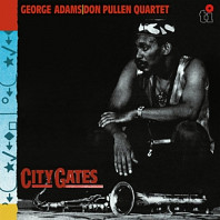 George Adams& Don Pullen -Quartet- - City Gates