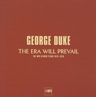 George Duke - George Duke, the Era Will Prevail