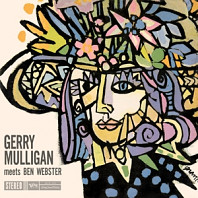 Gerry Mulligan& Ben Webster - Gerry Mulligan Meets Ben Webster