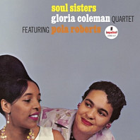 Gloria Coleman Quartet & Pola Roberts - Soul Sisters
