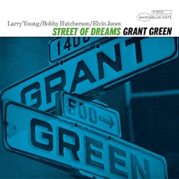 Grant Green - Street of Dreams