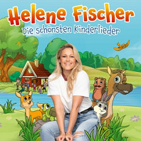 Helene Fischer - Die Schonsten Kinderlieder