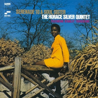 Horace Silver Quintet & Stanley Turrentine - Serenade To a Soul Sister