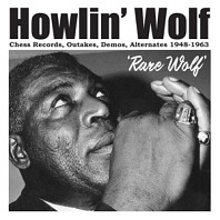 Howlin' Wolf - Rare Wolf