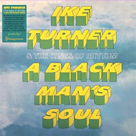 Ike Turner & the Kings of Rhythm - A Black Man's Soul
