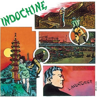 Indochine - L'aventurier