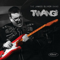 James Oliver Band - Twang