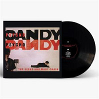 Jesus and Mary Chain - Psychocandy