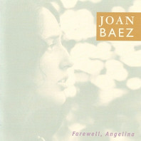 Joan Baez - Farewell, Angelina