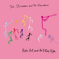 Joe Strummer & The Mescaleros - Rock Art and the X-Ray Style