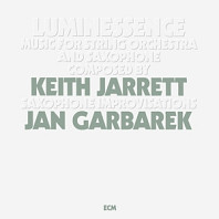Keith Jarrett& Jan Garbarek - Luminessence