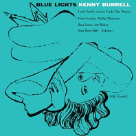 Kenny Burrell - Blue Lights, Volume 1