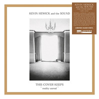 Kevin Hewick& the Sound - This Cover Keeps Reality Unreal