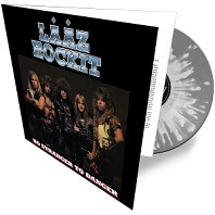 Laaz Rockit - No Stranger To Danger