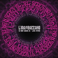 L'ira Del Baccano - Si Non Sedes is - Live Mmvii