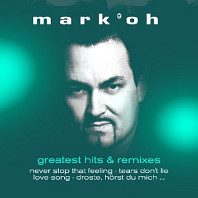 Mark 'Oh - Greatest Hits & Remixes