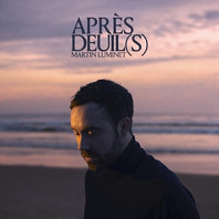 Martin Luminet - Deuil(S)