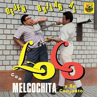 Melcochita Y Su Conjunto - Dejen Bailar Al Loco