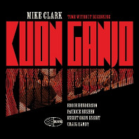 Mike Clark - Kuon Ganjo