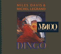 Miles Davis& Michel Legrand - Dingo: Selections From the Motion Picture Soundtrack