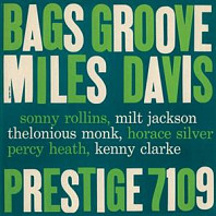 Miles Davis - Bags Groove