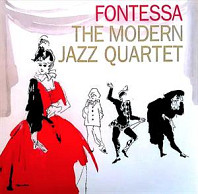 Modern Jazz Quartet - Fontessa