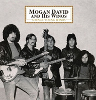 Mogan David & His Winos - Savage Young Winos