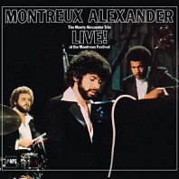 Monty Alexander Trio - Montreux Alexander - the Monty Alexander Trio Live