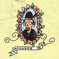 Moondog Jr. - Everyday I Wear a Greasy Black Feather On My Hat