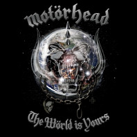 Motörhead - The World is Yours