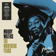 Muddy Waters: the Montreux Yea
