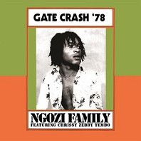 Ngozi Family - Gate Crash '78