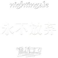 Nightingale - White Darkness  (Re-Issue)