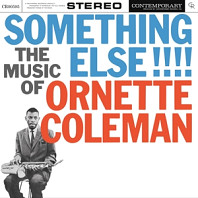 Ornette Coleman - Something Else!!!!: the Music of Ornette Coleman