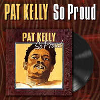 Pat Kelly - So Proud