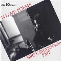 Peter Brötzmann - 14 Love Poems