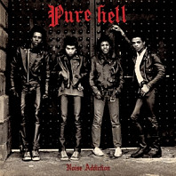 Pure Hell - Noise Addiction