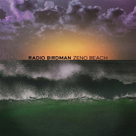 Radio Birdman - Zeno Beach