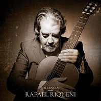 Rafael Riqueni - Herencia