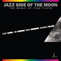 Sam Yahel& Mike Moreno & Ari Hoenig & Seamus Blake - Jazz Side of the Moon