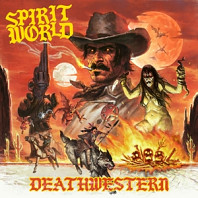 Spiritworld - Deathwestern