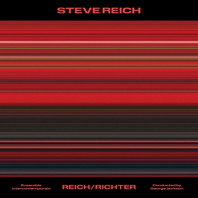 Steve Reich - Reich/Richter