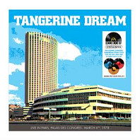 Tangerine Dream - Live In Paris, Palais Des Congres - March 6th, 1978