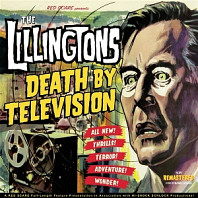 the Lillingtons - Death By Television