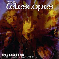 The Telescopes - Splashdown