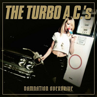 The Turbo A.C.'s - Damnation Overdrive